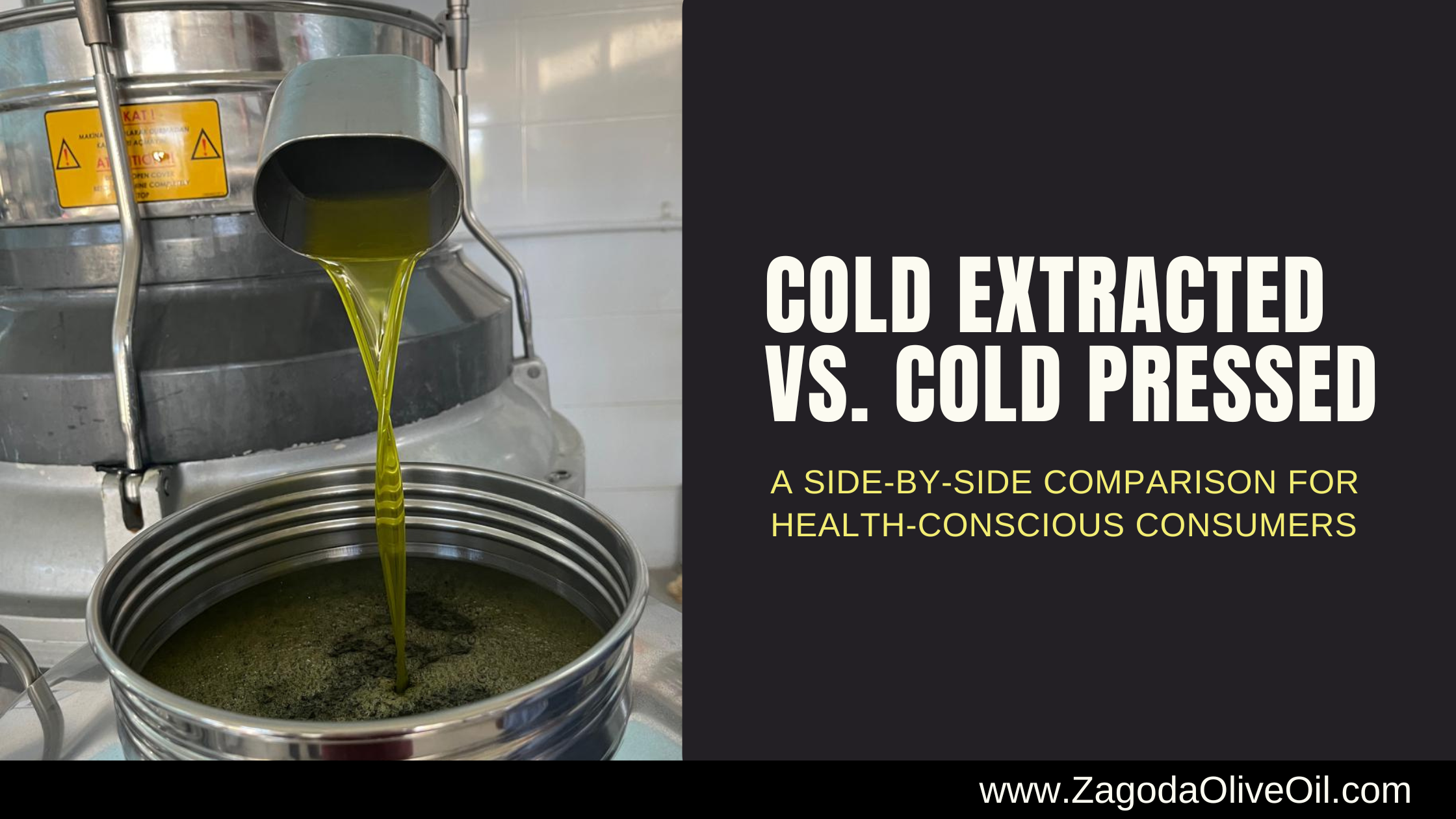 Cold Extractor Cold Extracted vs. Cold Pressed: What’s the Difference? – Zagoda Olive Oil