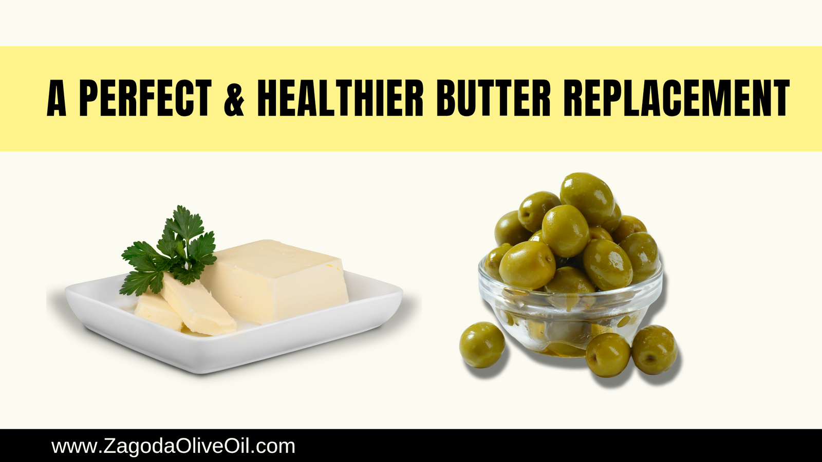 Butter replacement with extra virgin olive oil