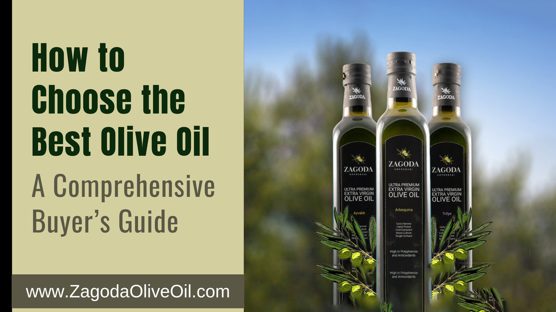 How to Choose the Best Olive Oil of your choice