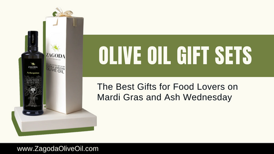 Olive Oil Gift Sets: The Best Gifts for Food Lovers on Mardi Gras and Ash Wednesday