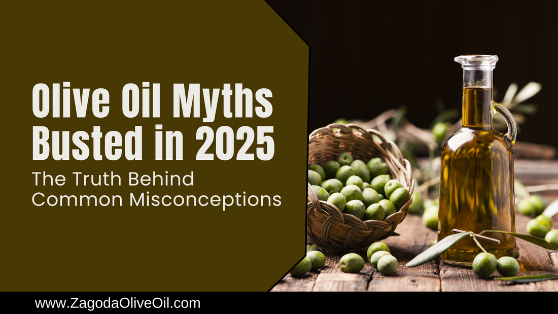 Olive Oil Myths Busted in 2025: The Truth Behind Common Misconceptions