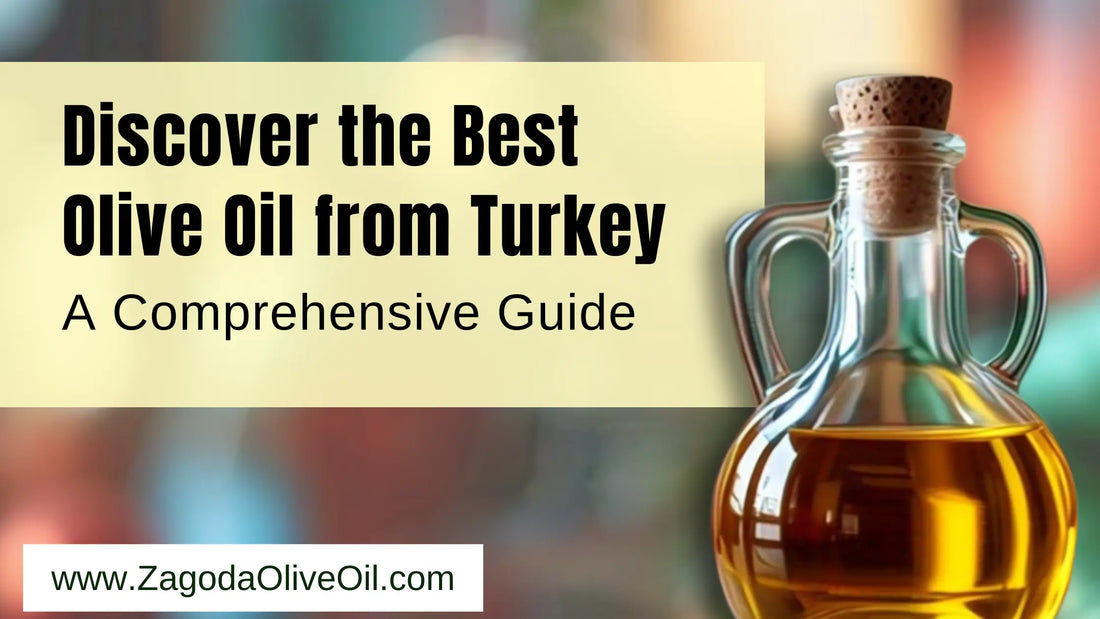 This image gives us the information about best olive oil that is from turkey on zagodaoliveoil.com