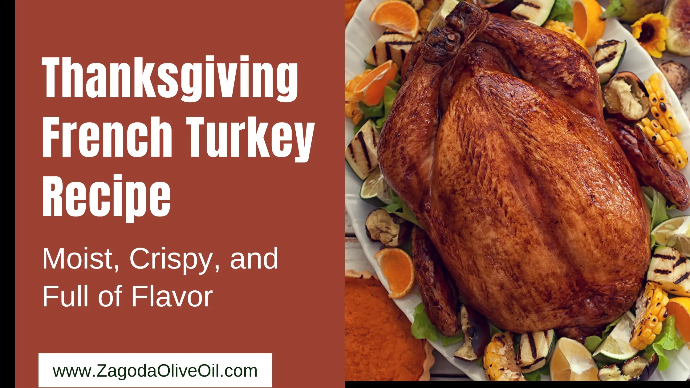 Thanksgiving French Turkey Recipe: Moist, Crispy, and Full of Flavor ...